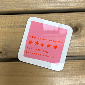 Scottish Coaster - Yer Some Wummin - 5 Star Design