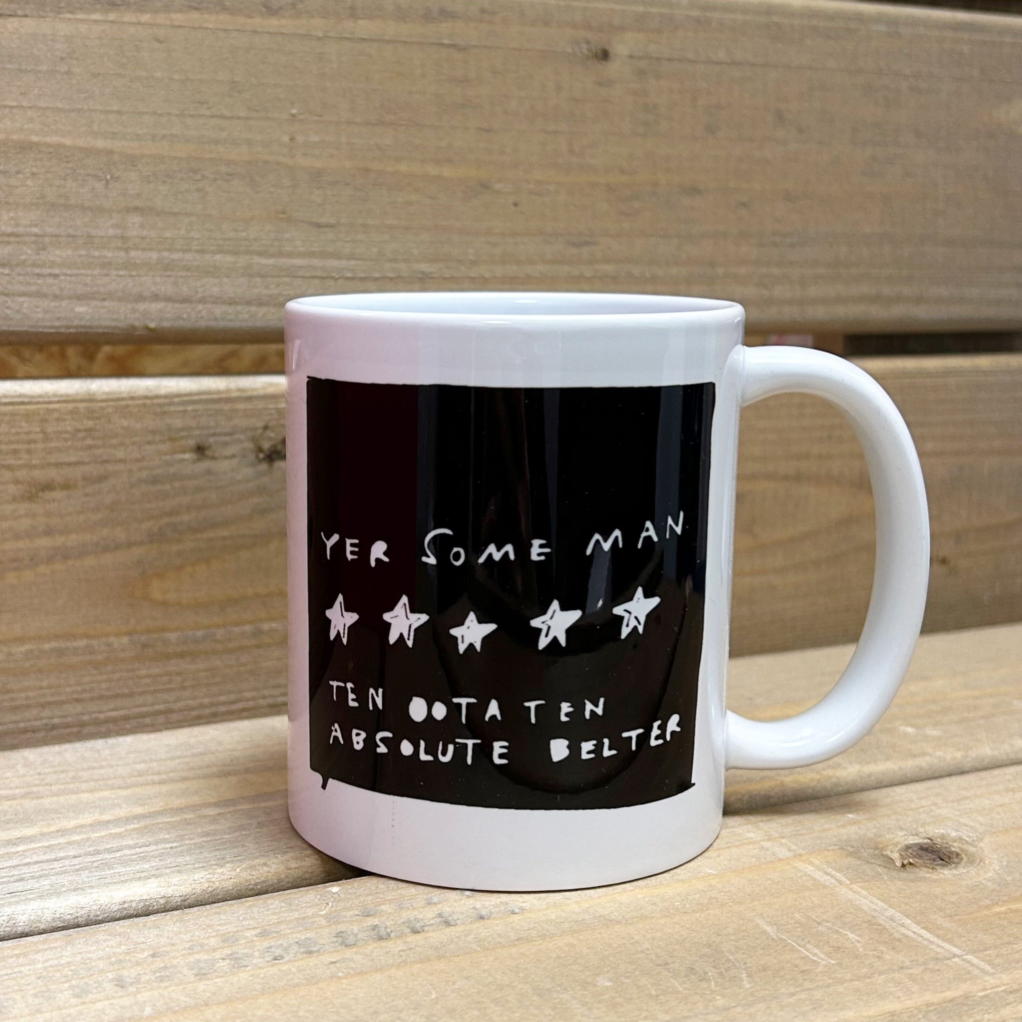 Mug - Yer Some Man - 5 Star Design